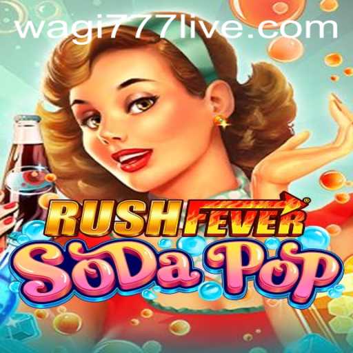 RushFeverSodaPop: A Deep Dive into the Exciting World of Virtual Soda Popping